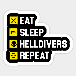 eat sleep helldivers repeat Sticker